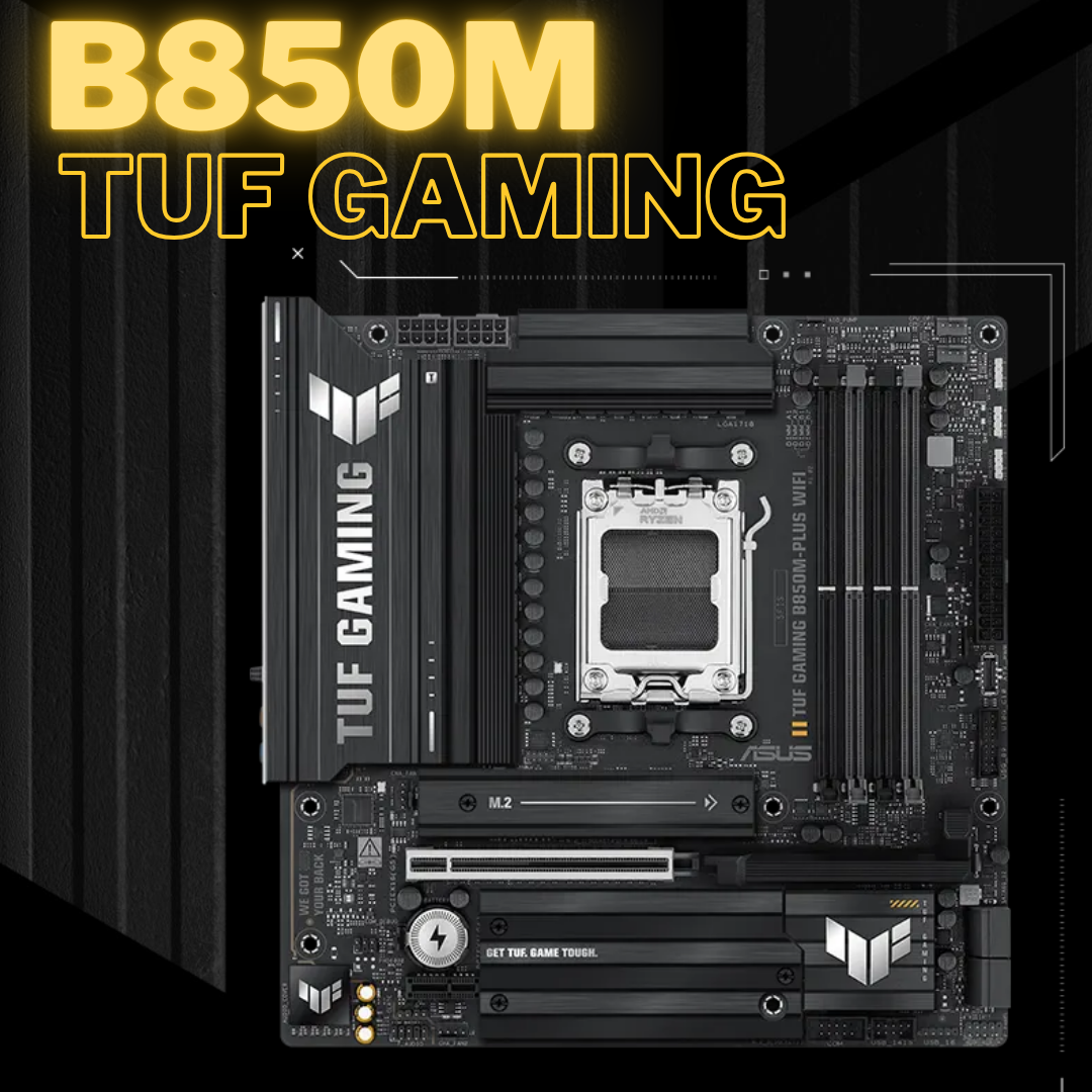 TUF GAMING B850M-PLUS WIFI